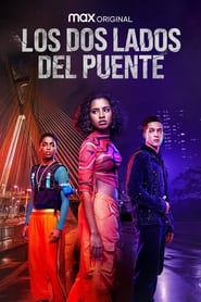 Los dos lados del puente Temporada 1 Capitulo 7