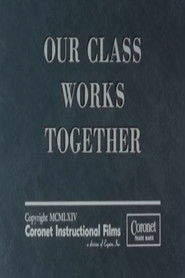 Our Class Works Together (1964)