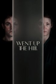Went Up the Hill (2025)