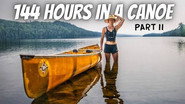 PUSHED TO HER LIMIT (Boundary Waters Part II)