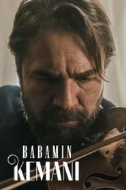 My Father’s Violin – Vioara tatălui meu (2022)