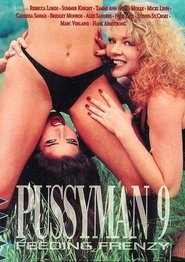 Poster Pussyman 9: Feeding Frenzy 1995