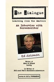 Poster The Dialogue: An Interview with Screenwriter Ed Solomon