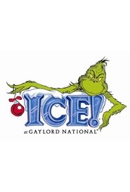 Poster Gaylord National's ICE! featuring 'How the Grinch Stole Christmas' 2010