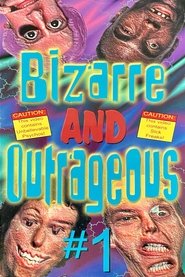 Bizarre And Outrageous #1 (1999)