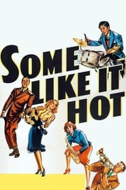 Some Like It Hot 1939