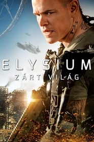 Elysium - Zárt világ poszter