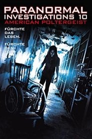 Poster Paranormal Investigations 10 - American Poltergeist