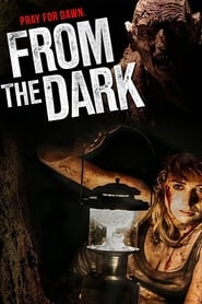 Voir From the Dark en streaming vf gratuit sur streamizseries.net site special Films streaming