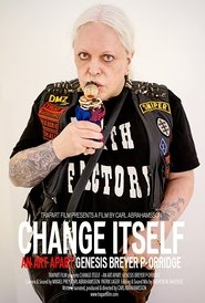 Poster Change Itself – An Art Apart: Genesis Breyer P-Orridge