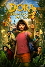 Dora và Thành Phố Vàng Mất Tích (2019)