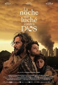 La noche que luché contra Dios (2024) Cliver HD - Legal - ver Online & Descargar