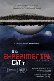 Regarder The Experimental City Film En Streaming  HD Gratuit Complet