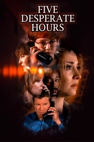 Poster Five Desperate Hours 1997