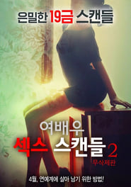 Actress Sex Scandal 2 streaming