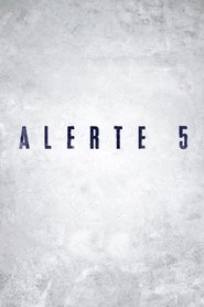 Alerte 5 (2015) Alerte 5 (2015)