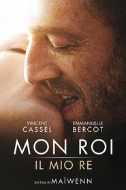 Mon roi - Il mio re