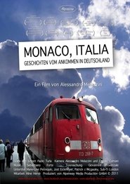 Monaco, Italia. Storie di arrivi in Germania (2011)