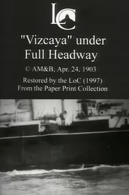 'Vizcaya' Under Full Headway