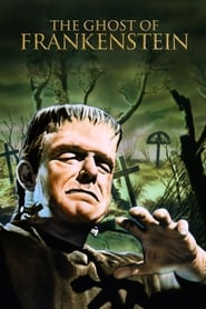 The Ghost of Frankenstein 1942 Svenska filmer online gratis