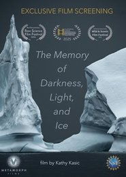 Memory of Darkness Light and Ice (2025)