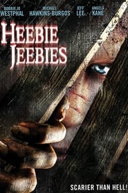 Heebie Jeebies (2005)