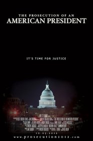 Poster The Prosecution of an American President 2012