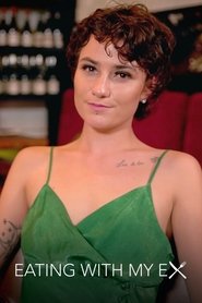 Eating with My Ex (2019)