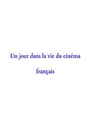 A Day in the Life of French Cinema