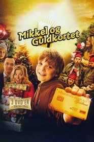 Mikkel og guldkortet (2008) Mikkel og guldkortet (2008)