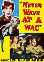 Never Wave at a WAC 1953 Auf Englisch & Französisch