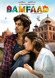 Bamfaad 2020 Hindi Zee5 Movie WebRip 300mb 480p 900mb 720p 2GB 1080p