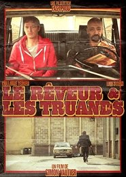 Poster Le Rêveur et les Truands 2012