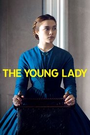 Télécharger The Young Lady 2017 Film Complet en Francais