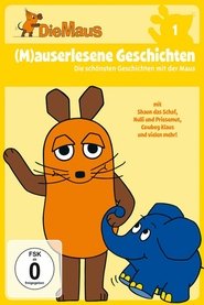 Die Maus 1 - (M)auserlesene Geschichten