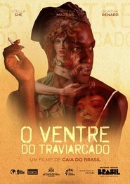 O Ventre do Traviarcado 2024 Δωρεάν απεριόριστη πρόσβαση