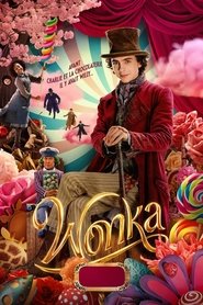 Wonka 2023 Streaming VF - Accès illimité gratuit