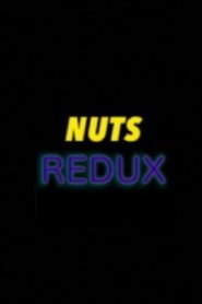 Nuts Redux streaming af film Nuts Redux streaming af film Online Gratis På Nettet