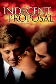 Indecent Proposal 1993