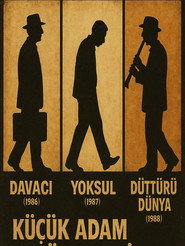 Küçük Adam Üçlemesi collection poster