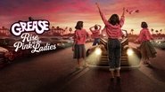 Vaselina: El origen de las Damas Rosadas