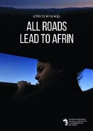 Image de All Roads Lead to Afrin