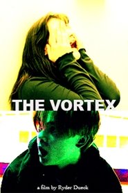 The Vortex