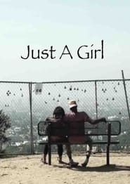 Just a Girl (2021)