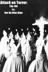 Poster Attack on Terror: The FBI vs. the Ku Klux Klan