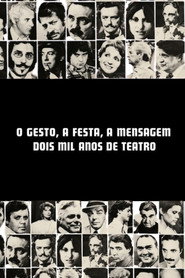 O Gesto, a Festa, a Mensagem - Dois Mil Anos de Teatro