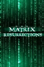 The Matrix Resurrections 2021