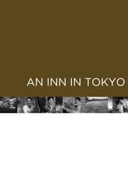 An Inn in Tokyo 1935