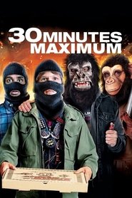 Voir 30 minutes maximum en streaming vf gratuit sur streamizseries.net site special Films streaming