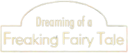 Dreaming of a Freaking Fairy Tale Logo